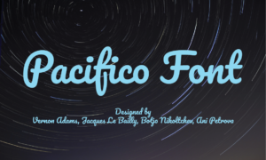 Pacifico Casual Google Script Font