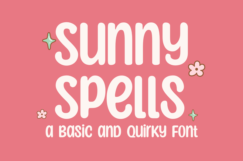 A Quirky Rounded Font: Sunny Spells Basic