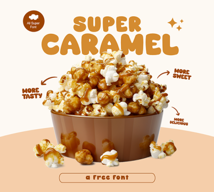 Super Caramel: The Playful Font