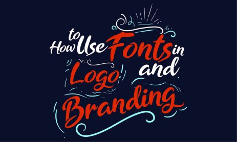 How to Use Fonts in Logo and Branding Design: A Complete Guide