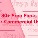 30+ Free Fonts for Commercial Use: Elevate Your Designs