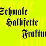 A Gothic Font: Schmale Halbfette Fraktur