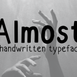 A Handwritten Typeface: Almost