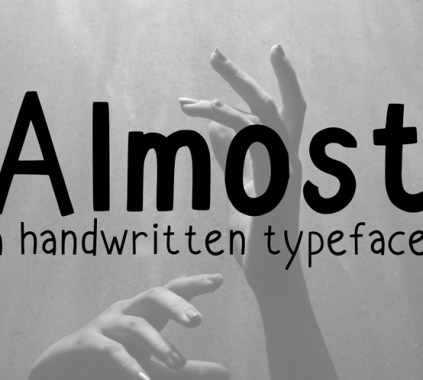 A Handwritten Typeface: Almost