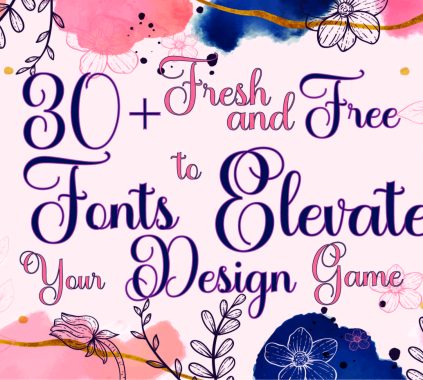 30+ Fresh and Free Fonts to Elevate Your Design Game