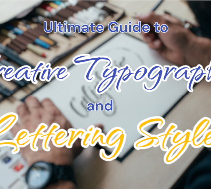 Ultimate Guide to Creative Typography