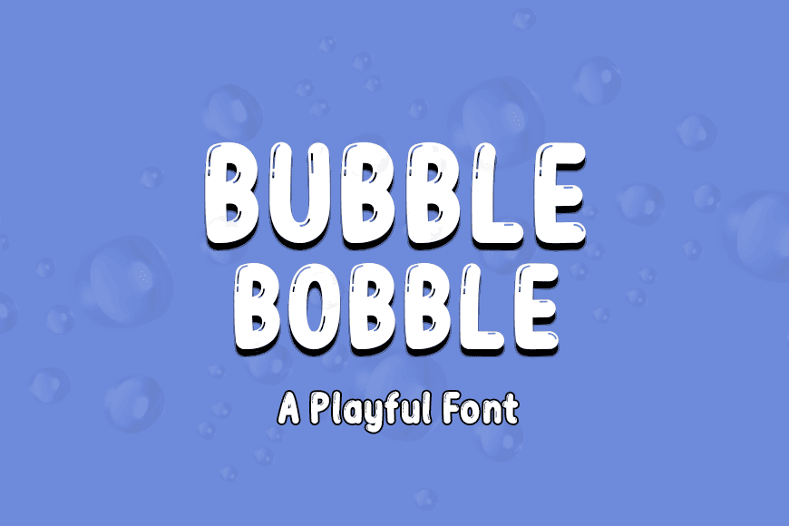 Rounded Fonts: Bubble Bobble