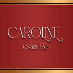 Stylish Serif Fonts: Caroline