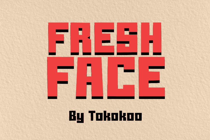 A Blocky Font: Freshface