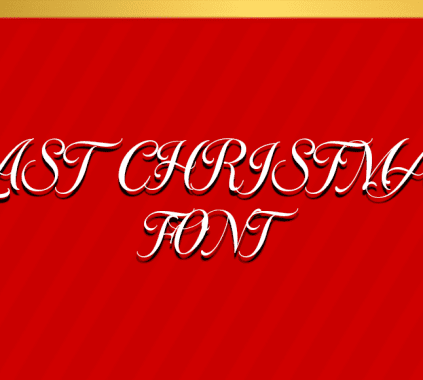 Fresh Christmas Fonts: Last Christmas