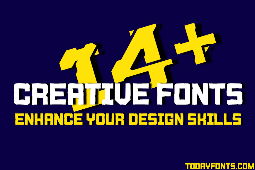 Creative Fonts: Enhance Your Design Skills with 14 Must-Have Fonts