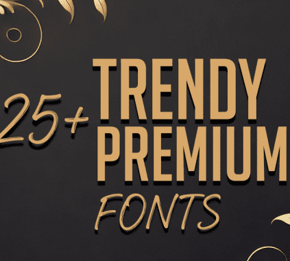 Trendy Premium Fonts: Enhance Your Branding Efforts