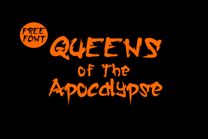 A Horror Font: Queens of the Apocalypse