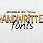 Introducing Premium Handwritten Fonts