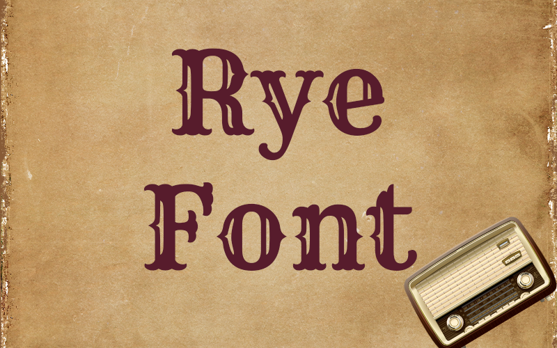 Rye Font