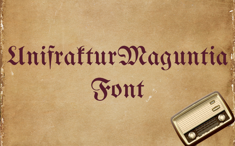 UnifrakturMaguntia Font